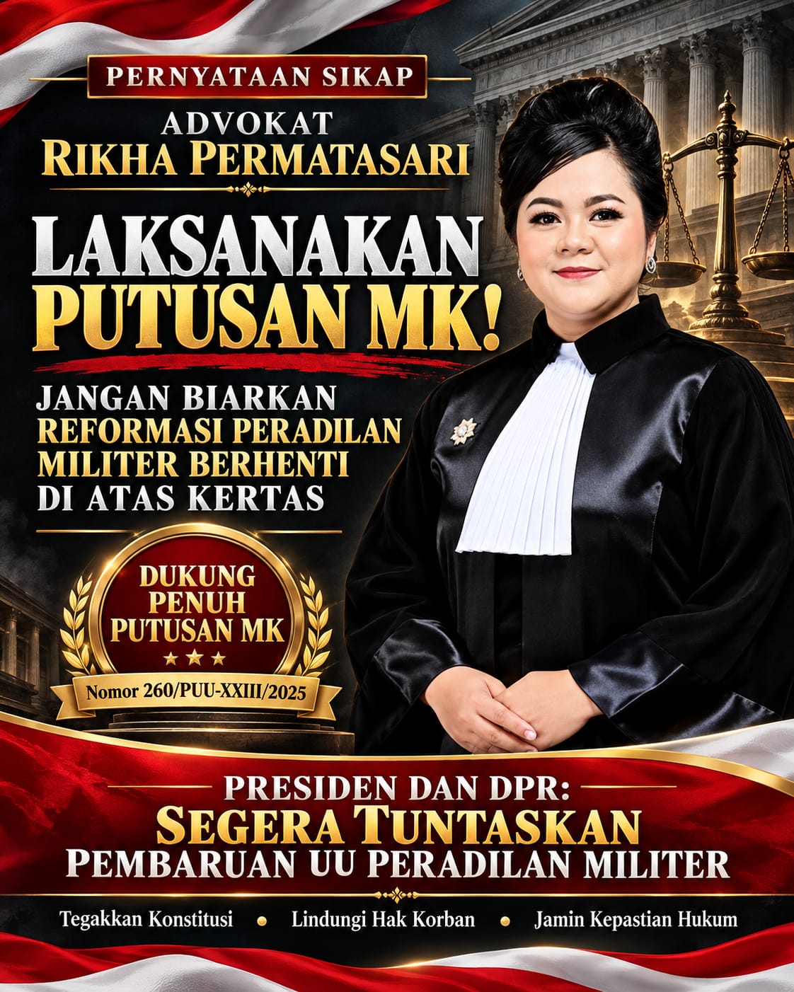 Advokat Rikha Permatasari mendukung penuh Putusan Mahkamah Konstitusi Nomor 260/PUU-XXIII/2025